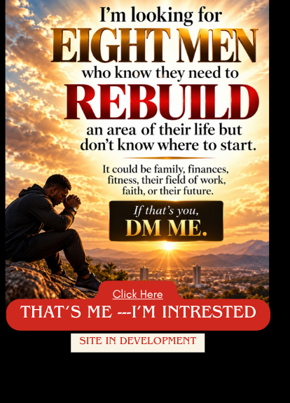 Invitation seeking eight men who recognize an area of life they need to rebuild but do not know where to begin